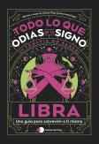 Libra: Todo Lo Que Odias De Tu Signo Y Todavia No Sabes