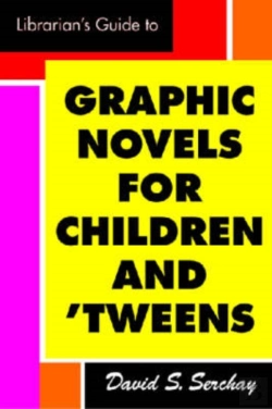 Bertrand.pt - Librarian'S Guide To Graphic Novels For Teens And Tweens