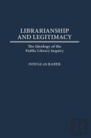 Librarianship And Legitimacy