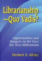 Librarianshipquo Vadis?