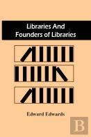 Libraries And Founders Of Libraries
