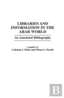 Libraries And Information In The Arab World