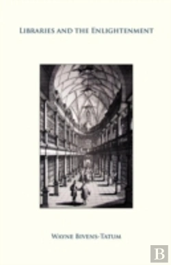 Bertrand.pt - Libraries And The Enlightenment