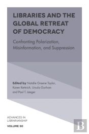 Libraries And The Global Retreat Of Democracy