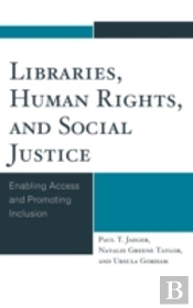Libraries, Human Rights, And Social Justice
