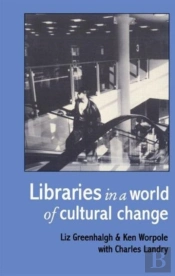 Libraries In A World Of Cultural Change
