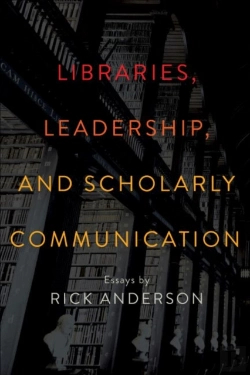 Bertrand.pt - Libraries, Leadership, And Scholarly Communication