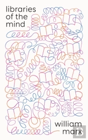 Libraries Of The Mind