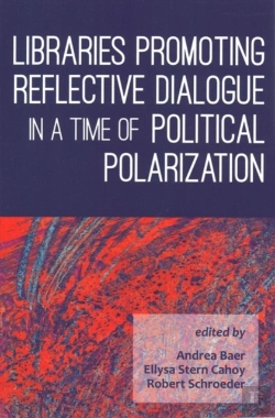 Bertrand.pt - Libraries Promoting Reflective Dialogue In A Time Of Political Polarization