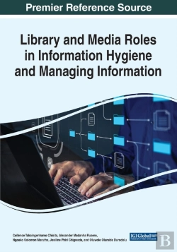 Bertrand.pt - Library And Media Roles In Information Hygiene And Managing Information