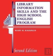 Library Information Skills And The High School English Program