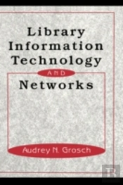 Library Information Technology And Networks