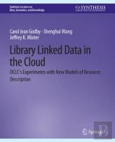 Library Linked Data In The Cloud