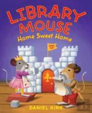 Library Mouse: Home Sweet Home
