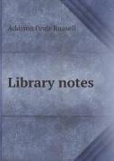 Library Notes