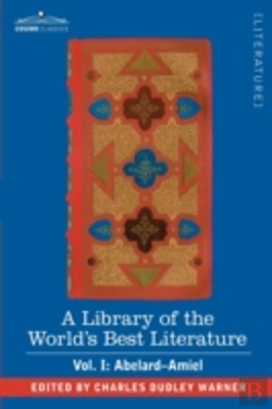 Bertrand.pt - Library Of The World'S Best Literature - Ancient And Modern - Vol. I (Forty-Five Volumes); Abelard - Amiel