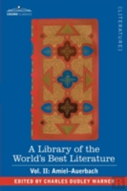 Bertrand.pt - Library Of The World'S Best Literature - Ancient And Modern - Vol. Ii (Forty-Five Volumes); Amiel-Auerbach