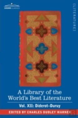 Bertrand.pt - Library Of The World'S Best Literature - Ancient And Modern - Vol. Xii (Forty-Five Volumes); Diderot-Duruy