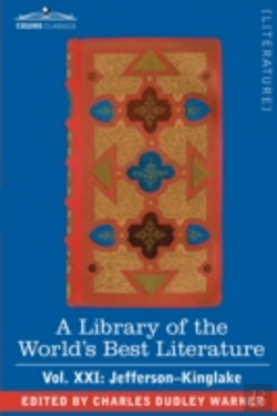 Bertrand.pt - Library Of The World'S Best Literature - Ancient And Modern - Vol. Xxi (Forty-Five Volumes); Jefferson-Kinglake