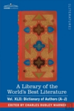 Bertrand.pt - Library Of The World'S Best Literature - Ancient And Modern - Vol.Xlii (Forty-Five Volumes); Dictionary Of Authors (A-J)