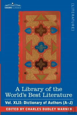 Bertrand.pt - Library Of The World'S Best Literature - Ancient And Modern - Vol.Xlii (Forty-Five Volumes); Dictionary Of Authors (A-J)
