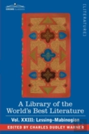 Library Of The World'S Best Literature - Ancient And Modern - Vol.Xxiii (Forty-Five Volumes); Lessing- Mabinogion