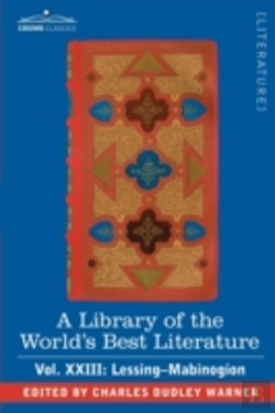 Bertrand.pt - Library Of The World'S Best Literature - Ancient And Modern - Vol.Xxiii (Forty-Five Volumes); Lessing- Mabinogion