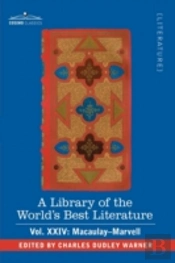 Library Of The World'S Best Literature - Ancient And Modern - Vol.Xxiv (Forty-Five Volumes); Macaulay-Marvell