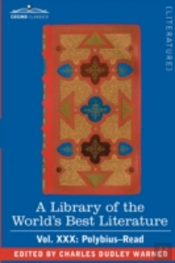 Bertrand.pt - Library Of The World'S Best Literature - Ancient And Modern - Vol.Xxx (Forty-Five Volumes); Polybius-Read