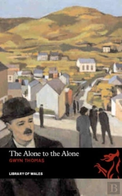 Bertrand.pt - Library Of Wales: The Alone To The Alone
