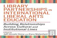 Library Partnerships In International Liberal Arts Education