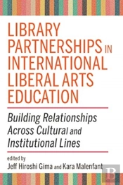 Library Partnerships In International Liberal Arts Education
