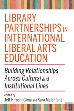Bertrand.pt - Library Partnerships In International Liberal Arts Education