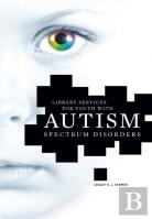 Library Services For Youth With Autism Spectrum Disorder