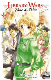 Library Wars - Love & War  Tome 1