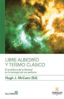 Libre Albedrio Y Teismo Clasico