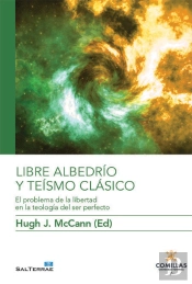 Libre Albedrio Y Teismo Clasico