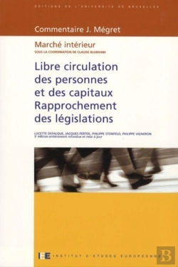 Bertrand.pt - Libre Circulation Des Personnes Et Des Capitaux. Rapprochement Des Législations