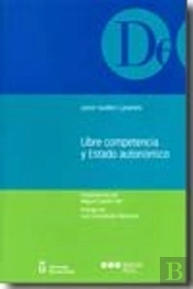 Libre Competencia Y Estado Autonómico