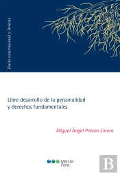 Libre Desarrollo De La Personalidad Y Derechos Fundamentales
