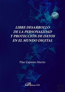 Bertrand.pt - Libre Desarrollo De La Personalidad Y Proteccion De Datos En El Mundo Digital