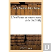 Libre-Pensee Et Enterrements Civils