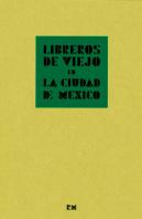 Libreros De Viejo En La Ciudad De Mexico