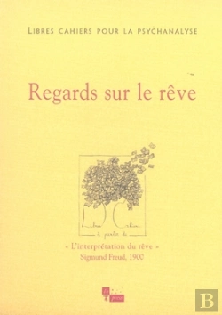 Bertrand.pt - Libres Cahiers Pour La Psychanalyse Tome 14 : Regards Sur Le Rêve