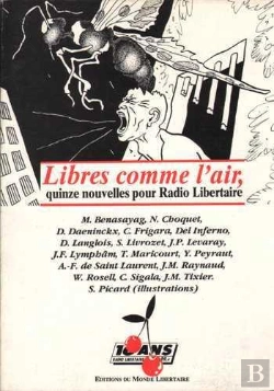 Bertrand.pt - Libres Comme L'Air : Quinez Nouvelles Pour Radio-Libertaire