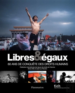 Bertrand.pt - Libres & Égaux ; 60 Ans De Conquête Des Droits De L'Homme