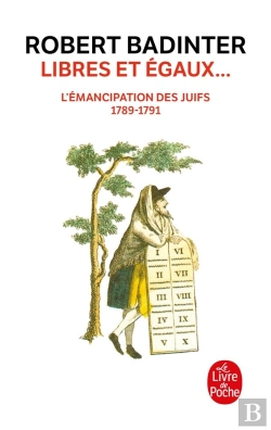 Bertrand.pt - Libres Et Égaux... ; L'Émancipation Des Juifs ; 1789-1791