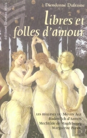 Libres Et Folles D'Amour