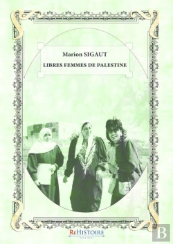 Bertrand.pt - Libres Femmes De Palestine