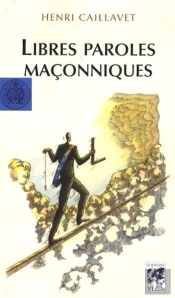 Libres Paroles Maçonniques